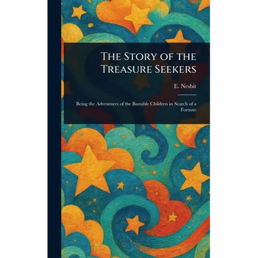The Story of the Treasure Seekers