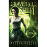 Graveyard Shift
