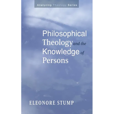 Philosophical Theology and the Knowledge of Persons