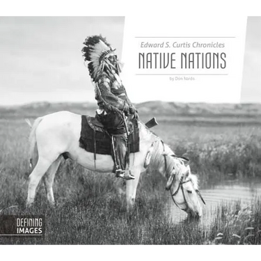 Edward S. Curtis Chronicles Native Nations