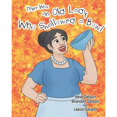 There Was an Old Lady Who Swallowed a Bowl