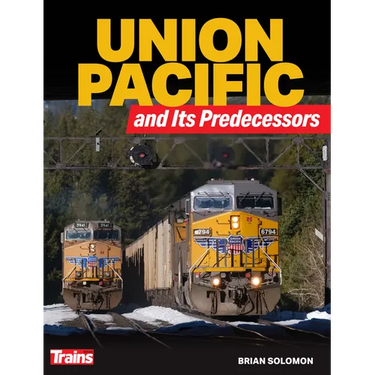 Union Pacific and Its Predecessors