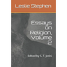 Essays on Religion, Volume 2: Edited by S. T. Joshi