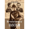 Revolutionary Fascism
