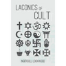 Laconics of Cult