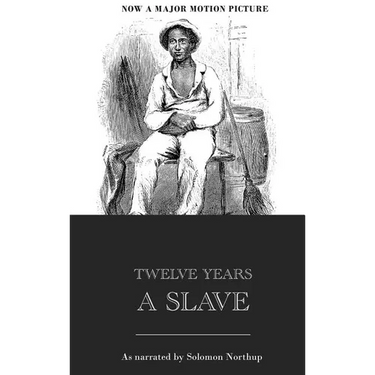 Twelve Years a Slave