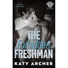 The Forbidden Freshman: A College Sports Romance