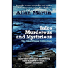 Tales Murderous and Mysterious: The Short Story Collection