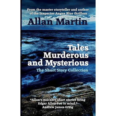 Tales Murderous and Mysterious: The Short Story Collection