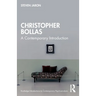 Christopher Bollas: A Contemporary Introduction