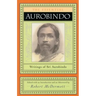 The Essential Aurobindo