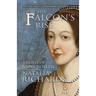 The Falcon's Rise: A novel of Anne Boleyn