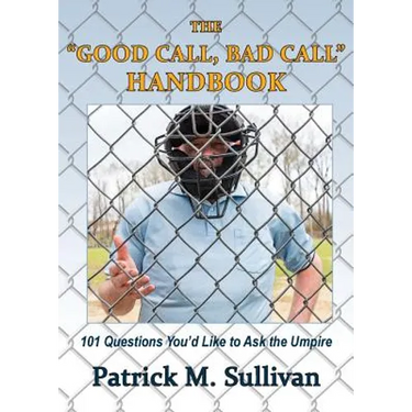 The "Good Call, Bad Call" Handbook