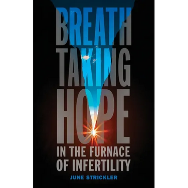 Breathtaking Hope In The Furnace Of Infertility