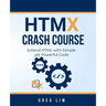 HTMX Crash Course: Extend HTML with Simple yet Powerful Code