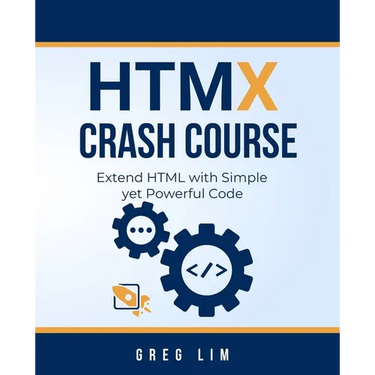 HTMX Crash Course: Extend HTML with Simple yet Powerful Code