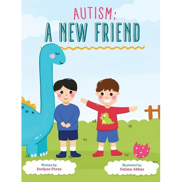 Autism: A New Friend