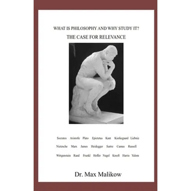 What Is Philosophy and Why Study It?: The Case for Relevance