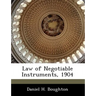 Law of Negotiable Instruments, 1904