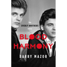 Blood Harmony: The Everly Brothers Story