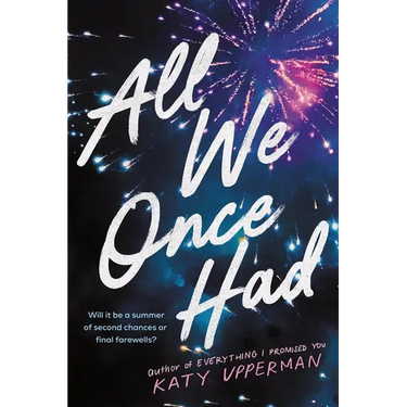 All We Once Had
