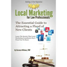 Local Marketing for Law Professionals: Building a 5 Star Reputation