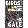 Birds in a Gale