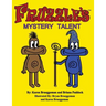 Fruzzle's Mystery Talent: A Bed Time Fantasy Story for Children ages 3-10