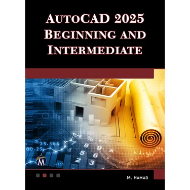 AutoCAD 2025 Beginning and Intermediate