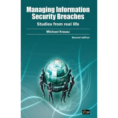 Managing Information Security Breaches