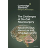 The Challenges of On-Call Neurosurgery