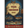 The Year of Decision, 1846