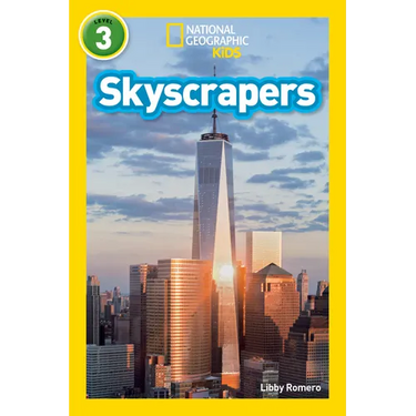 Skyscrapers (National Geographic Kids Readers, Level 3)