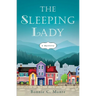 The Sleeping Lady: A Mystery