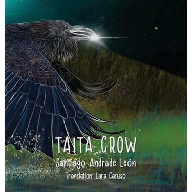 Taita Crow Third edition: By Santiago Andrade León