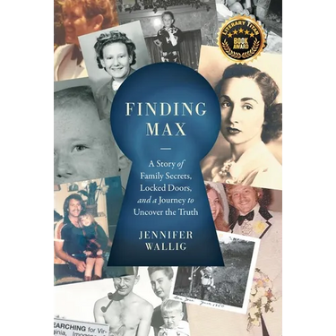 Finding Max: A Story of Family Secrets, Locked Doors, and a Journey to Uncover the Truth