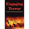 Engaging Terror: A Critical and Interdisciplinary Approach