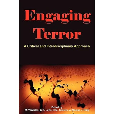 Engaging Terror: A Critical and Interdisciplinary Approach