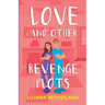 Love and Other Revenge Plots