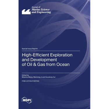 High-Efficient Exploration and Development of Oil & Gas from Ocean