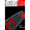 Zombie Tube