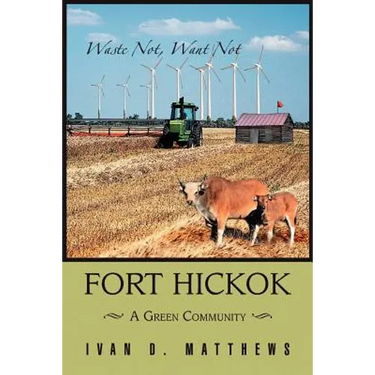 Fort Hickok: A Green Community