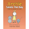 Archie Saves the Day: (From the Amanda's Cat Series)