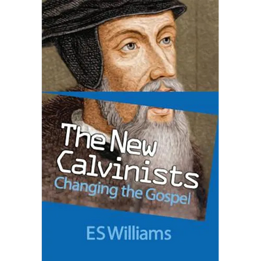 New Calvinists: Changing the Gospel