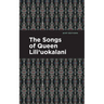 The Songs of Queen Lili'uokalani