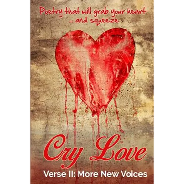 Cry Love: More New Voices