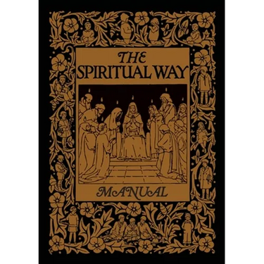 The Spiritual Way Manual