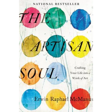 The Artisan Soul