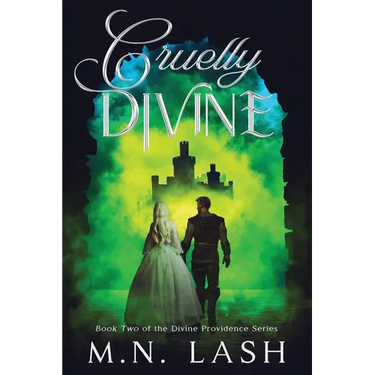 Cruelly Divine: Book Two of the Divine Providence Series