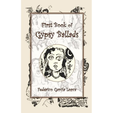 First Book of Gypsy Ballads: International English Edition